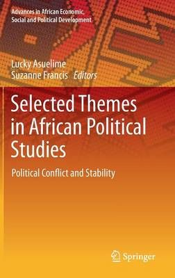 Selected Themes in African Political Studies 9783319060002 (Hardback)