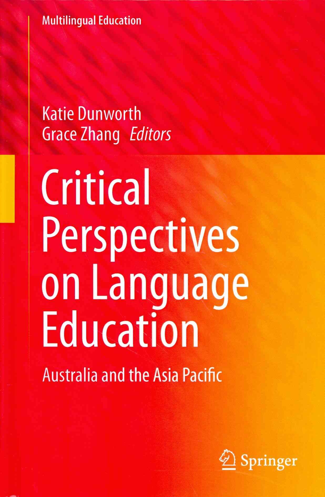 Critical Perspectives on Language Education 9783319061849 (Hardback)