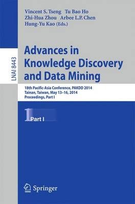 Advances in Knowledge Discovery and Data Mining 9783319066073