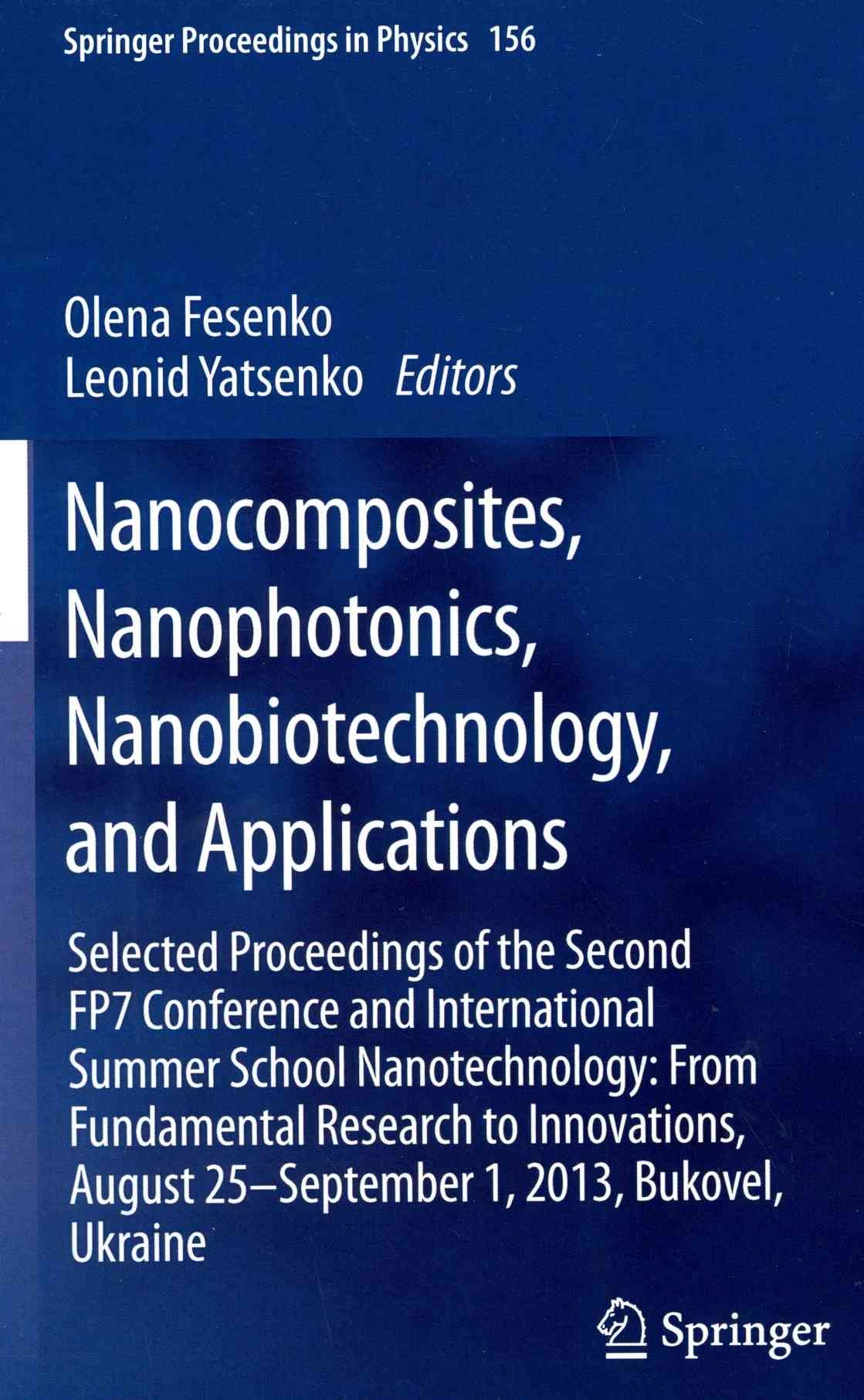 Nanocomposites, Nanophotonics, Nanobiotechnology, and Applications