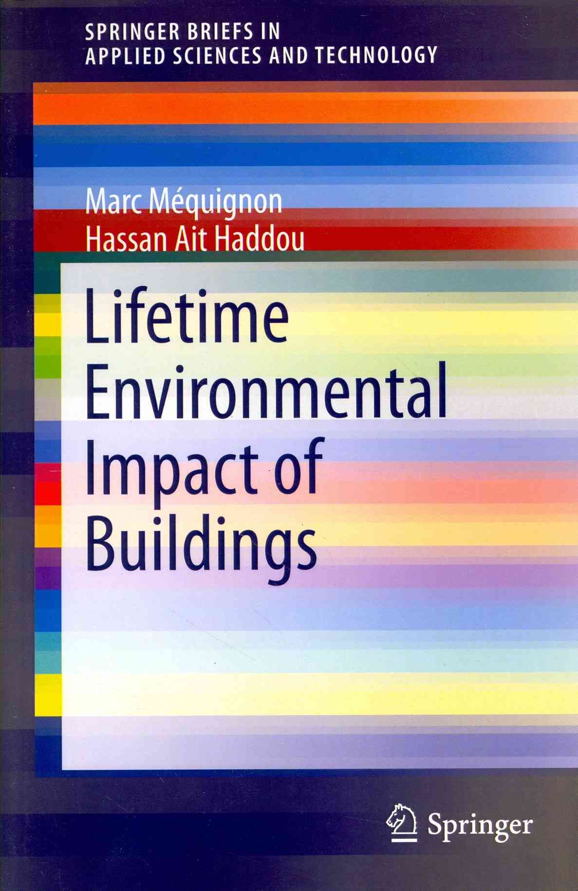 Lifetime Environmental Impact of Buildings 9783319066400 (Paperback)
