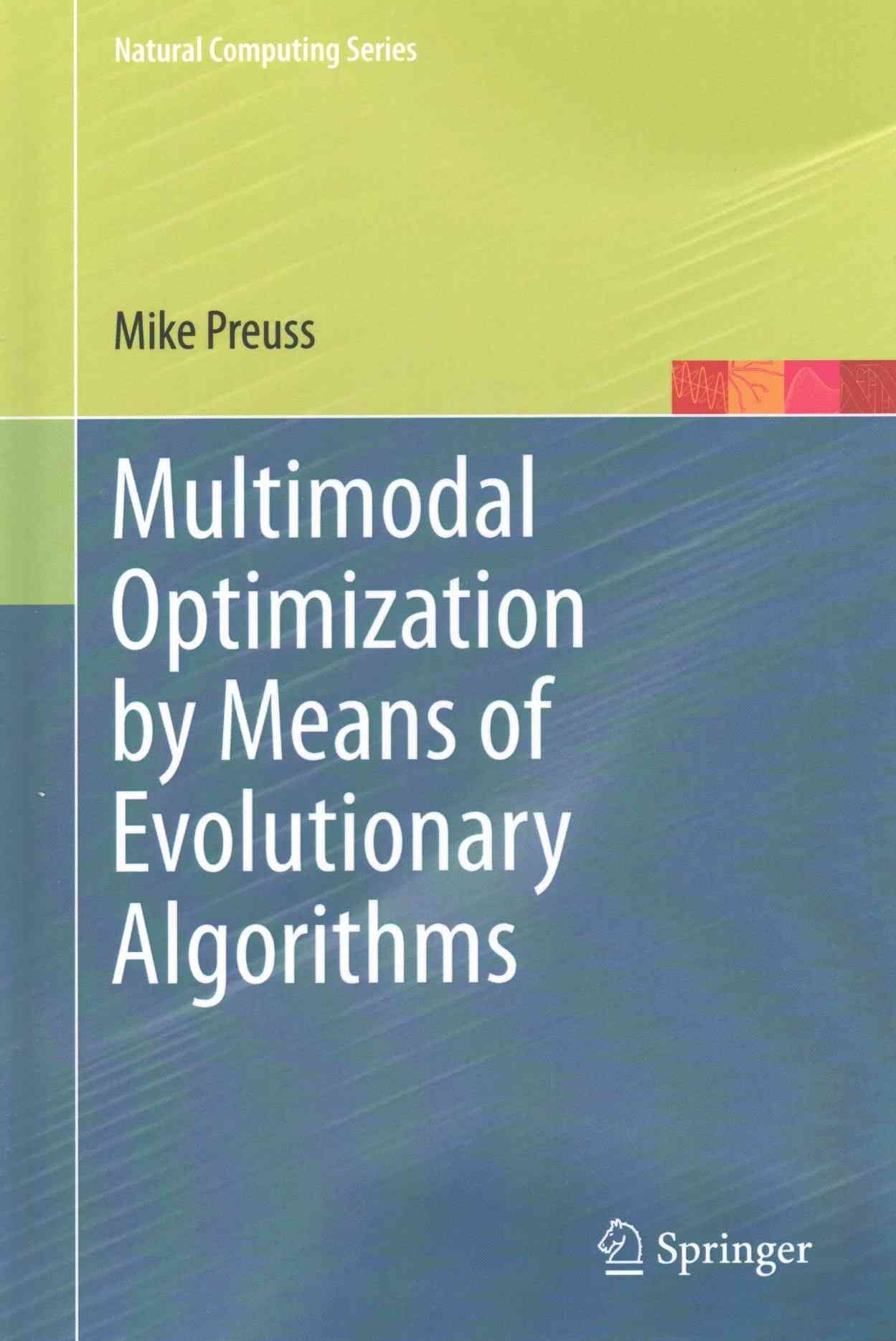 Multimodal Optimization by Means of Evolutionary Algorithms (Hardback)