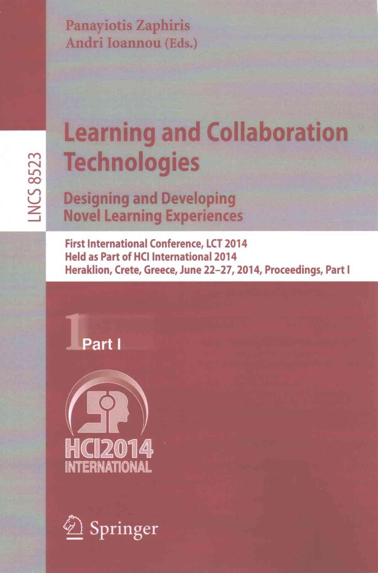 Learning and Collaboration Technologies 9783319074818 (Paperback)