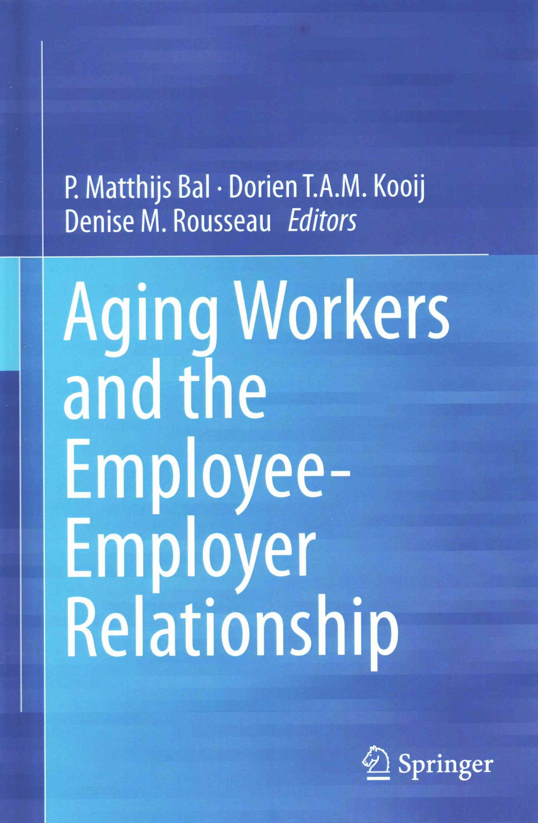 Aging Workers and the Employee-Employer Relationship 9783319080062