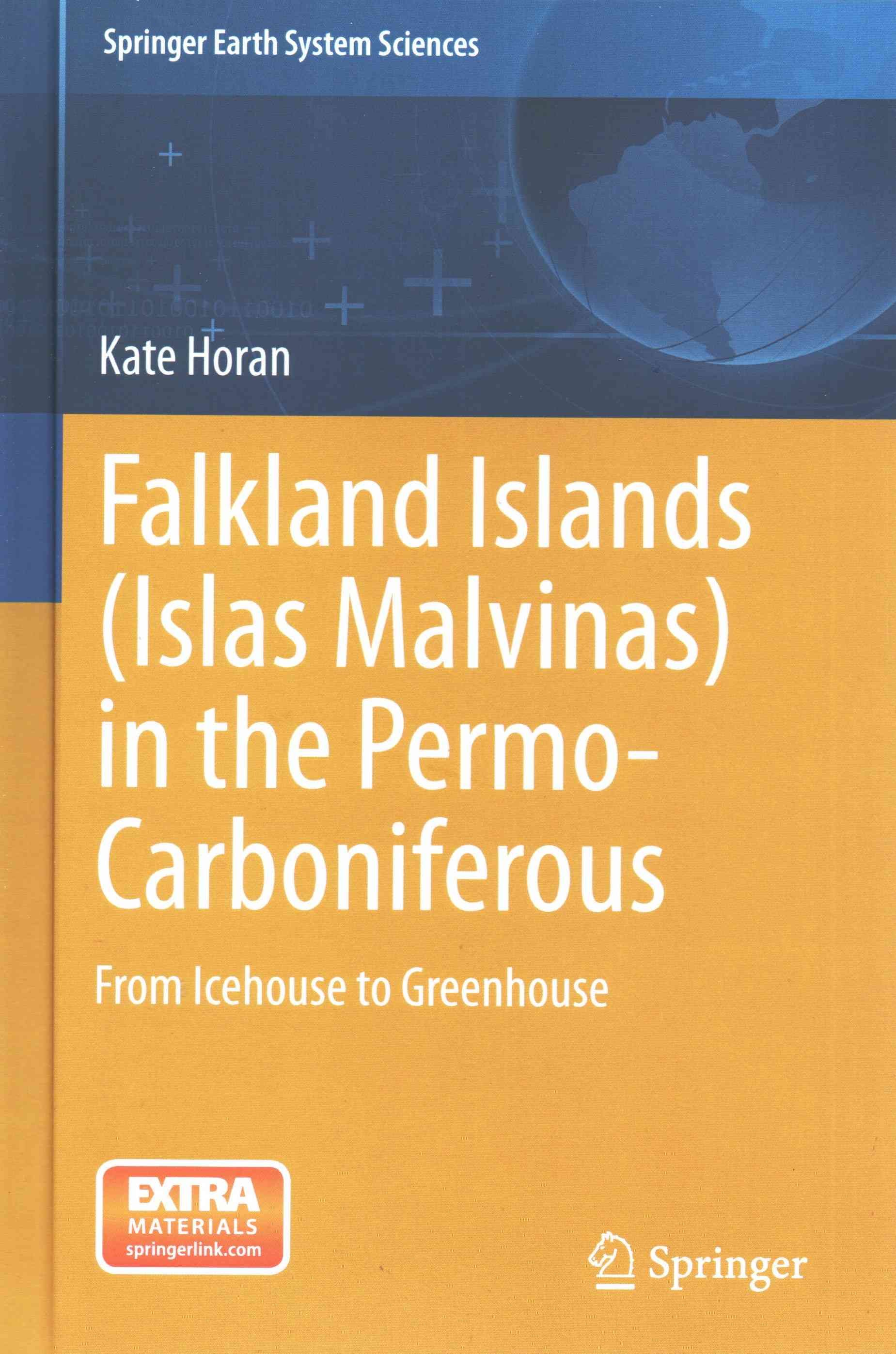 Falkland Islands (Islas Malvinas) in the Permo-Carboniferous : From Icehouse to Greenhouse
