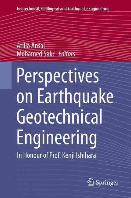 Perspectives on Earthquake Geotechnical Engineering 9783319107851