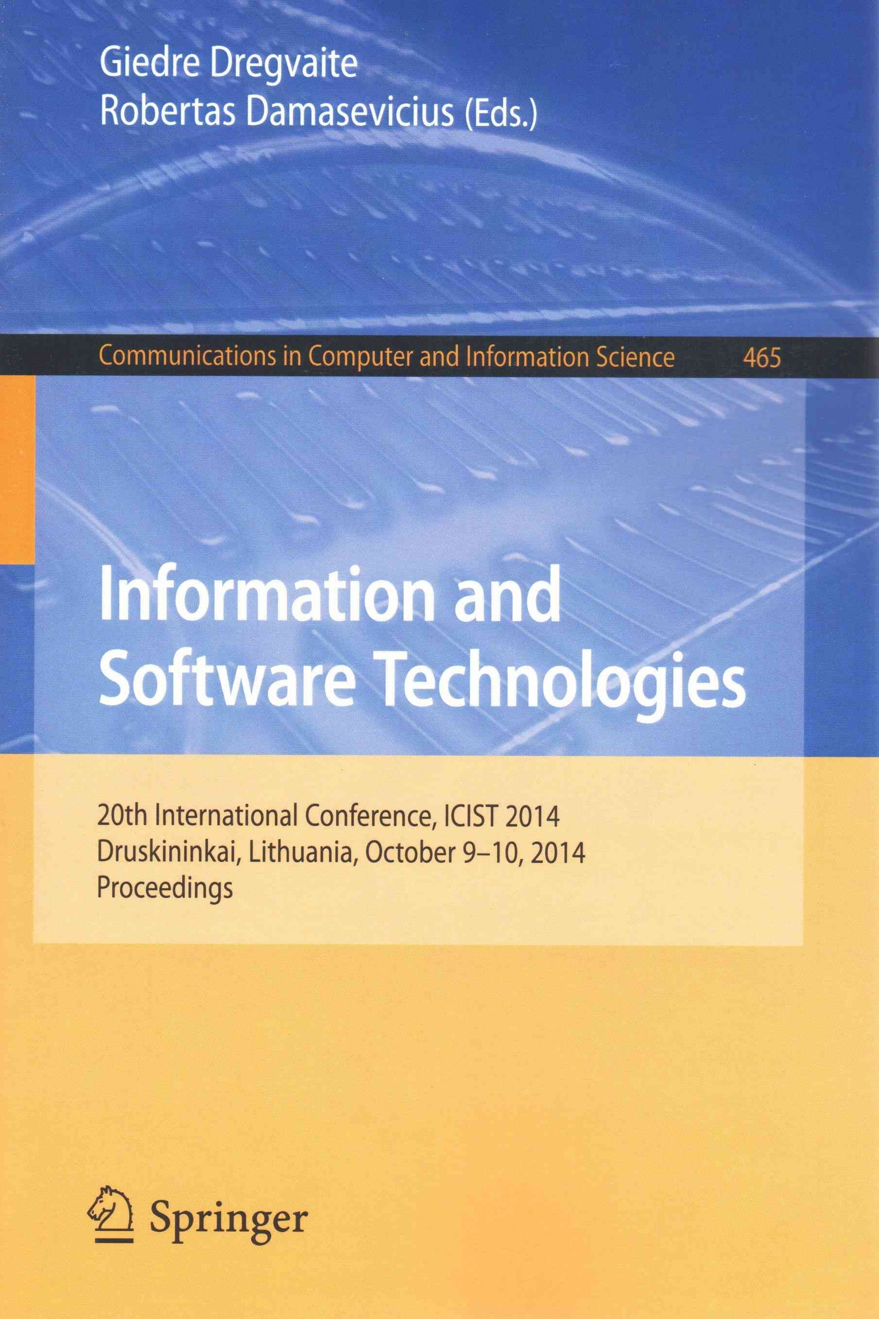 Information and Software Technologies : 20th International Conference, ICIST 2014, Druskininkai, Lithuania, October 9-10, 2014, Proceedings