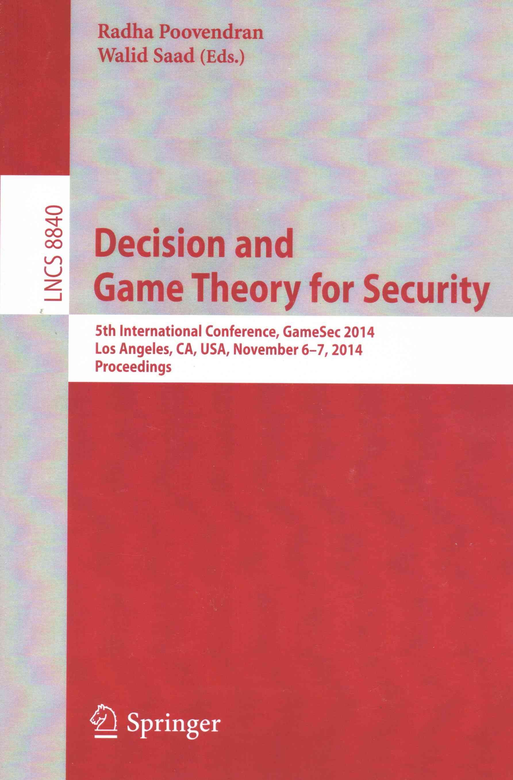 Decision and Game Theory for Security 9783319126005 (Paperback)