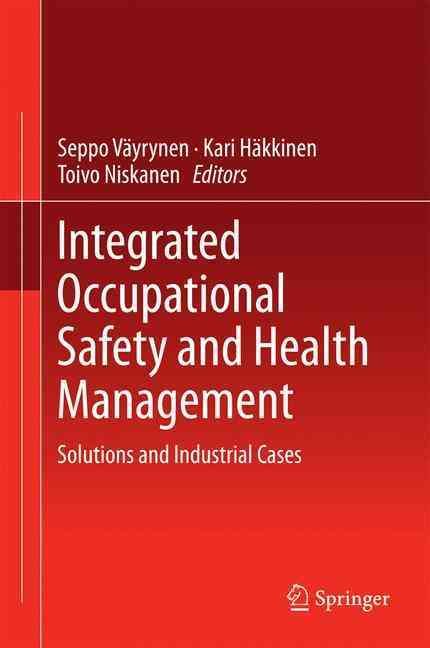 Integrated Occupational Safety and Health Management 9783319131795
