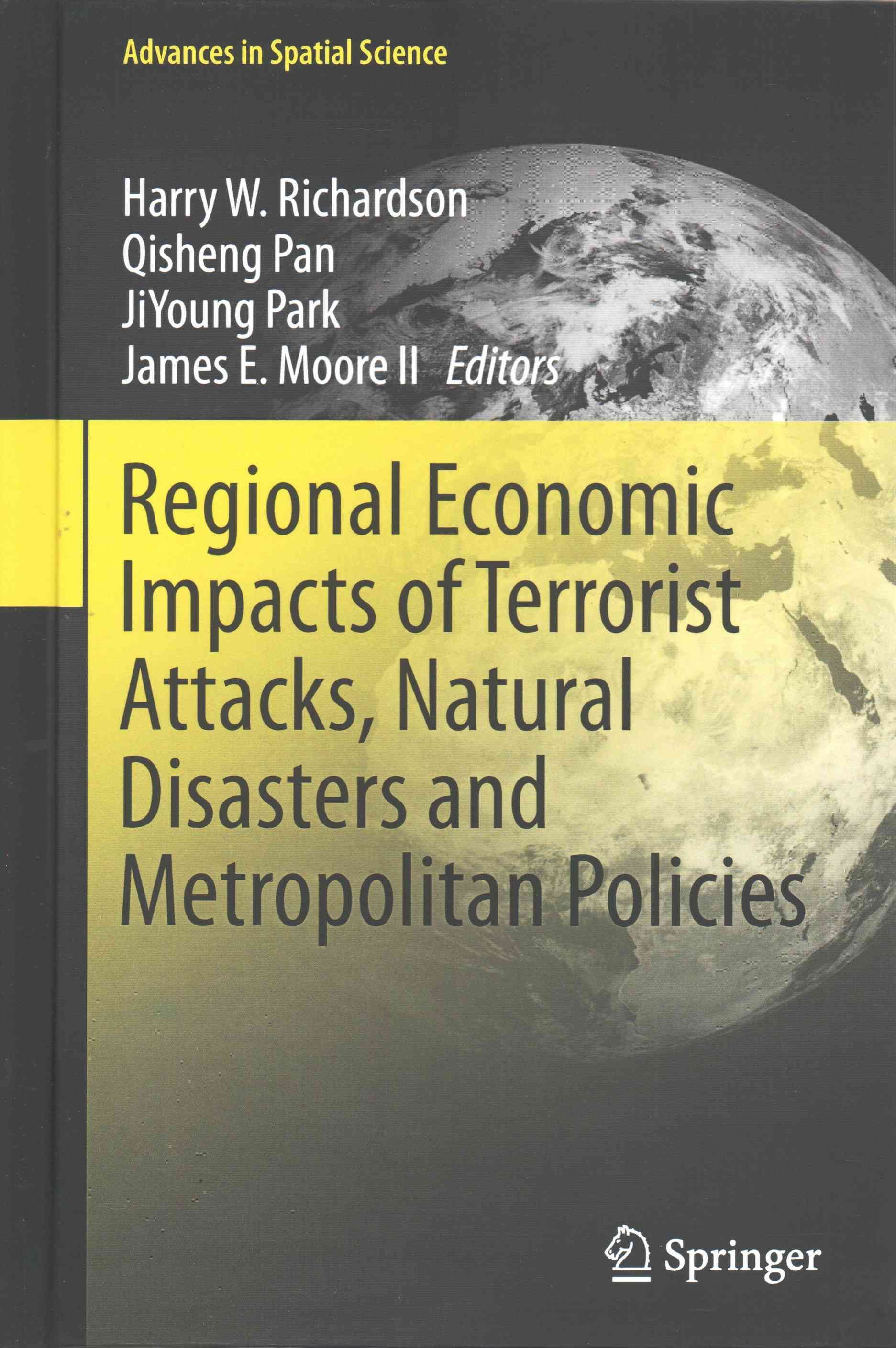 Regional Economic Impacts of Terrorist Attacks, Natural Disasters and Metropolitan Policies