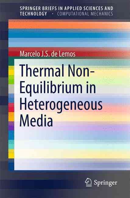Thermal Non-Equilibrium in Heterogeneous Media 9783319146652