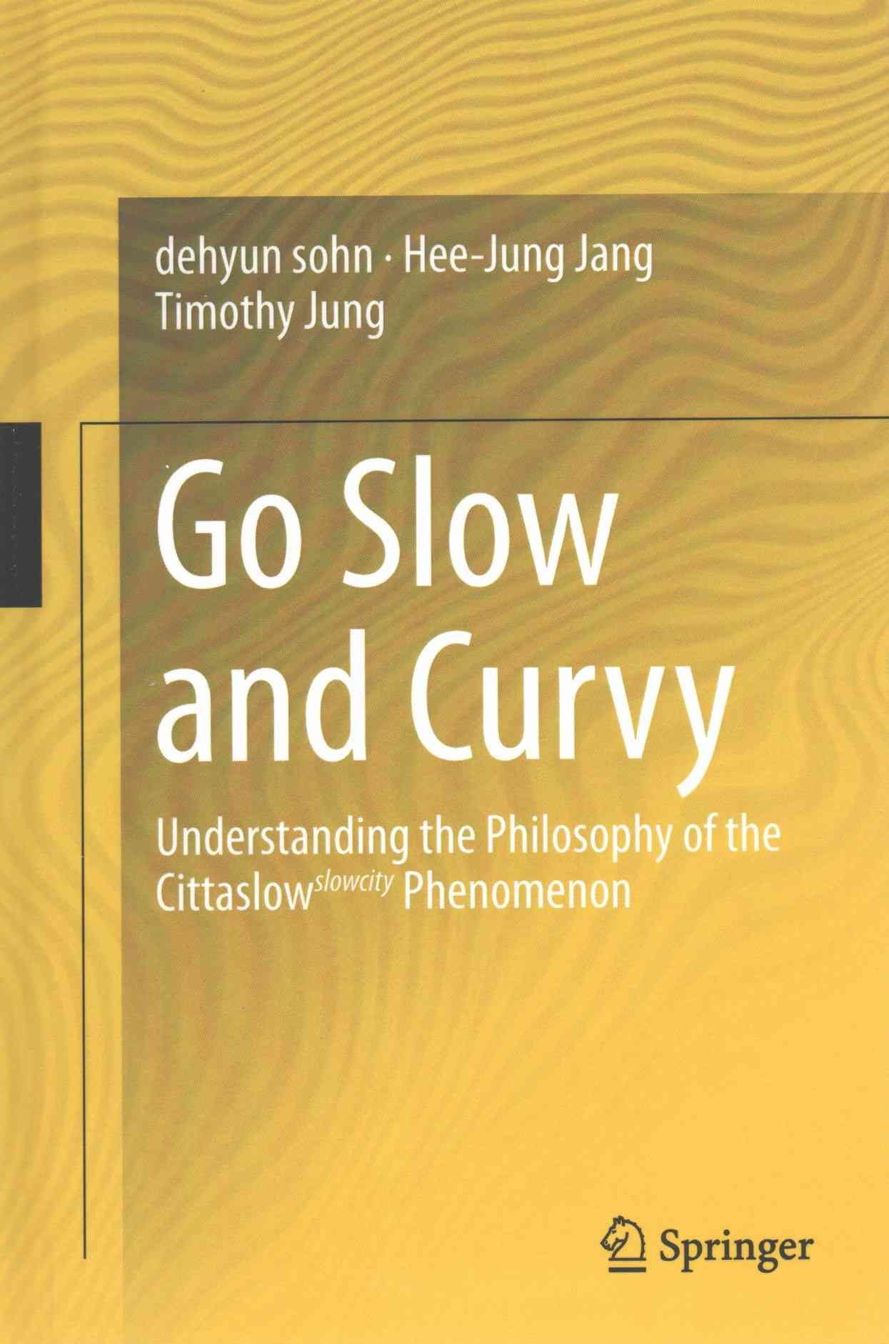 Go Slow and Curvy By dehyun sohn, Hee-Jung Jang, Timothy Jung