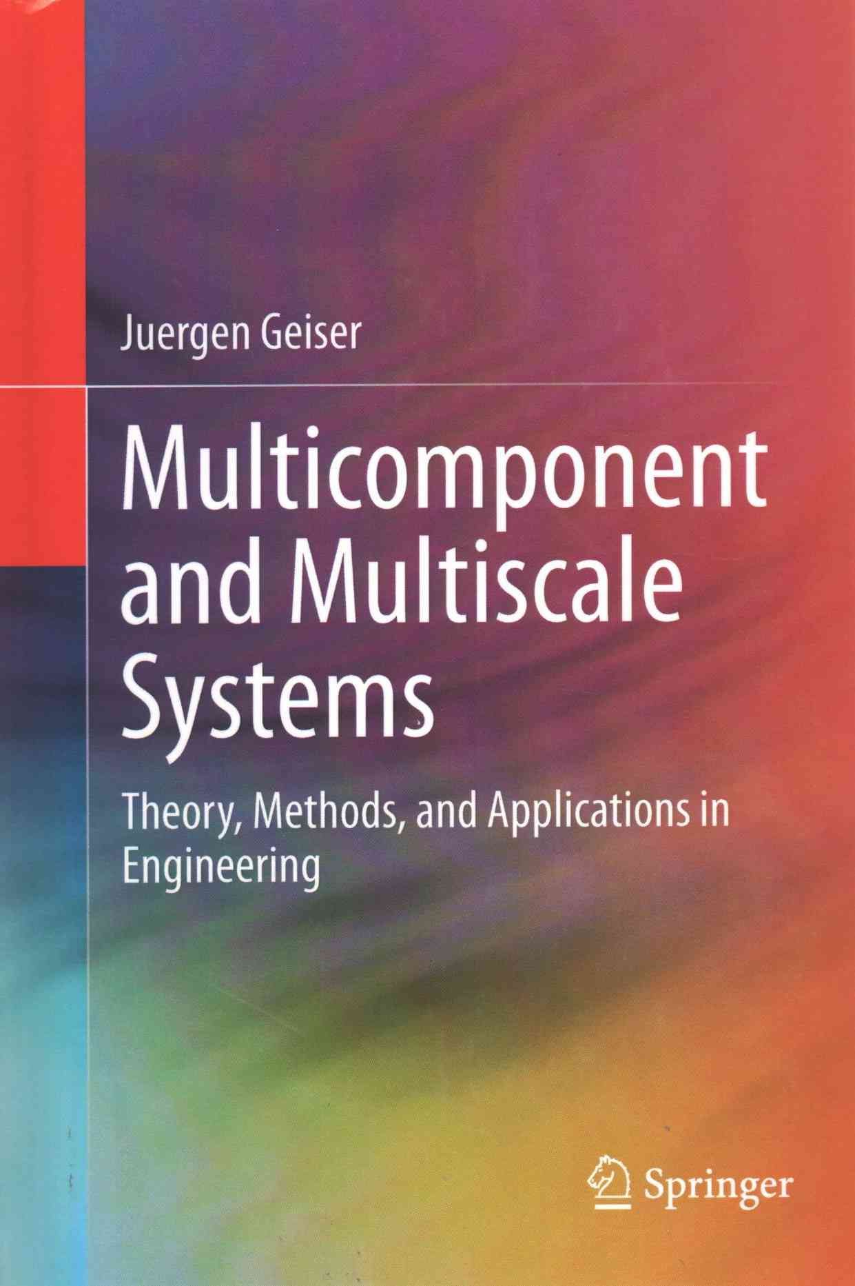 Multicomponent and Multiscale Systems By Juergen Geiser 9783319151168