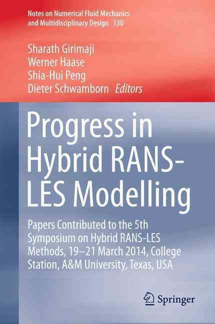 Progress in Hybrid RANS-LES Modelling 9783319151403 (Hardback)