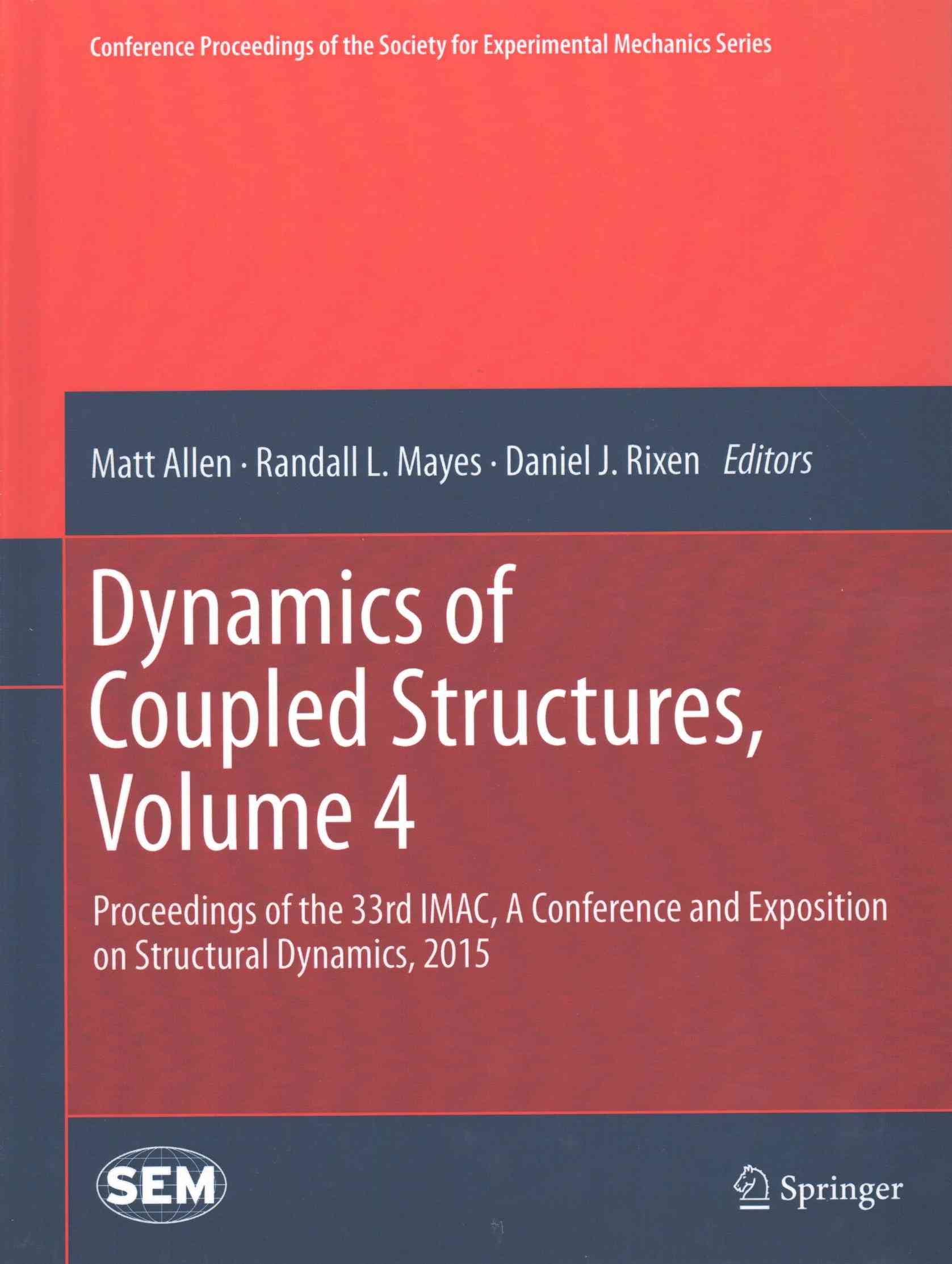 Dynamics of Coupled Structures Volume 4 9783319152080 (Hardback)