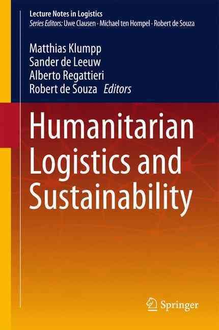 Humanitarian Logistics and Sustainability 9783319154541 (Hardback)