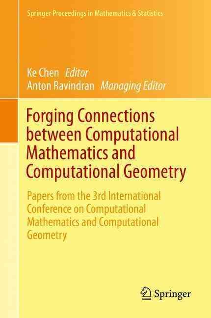 Forging Connections Between Computational Mathematics and Computational Geometry