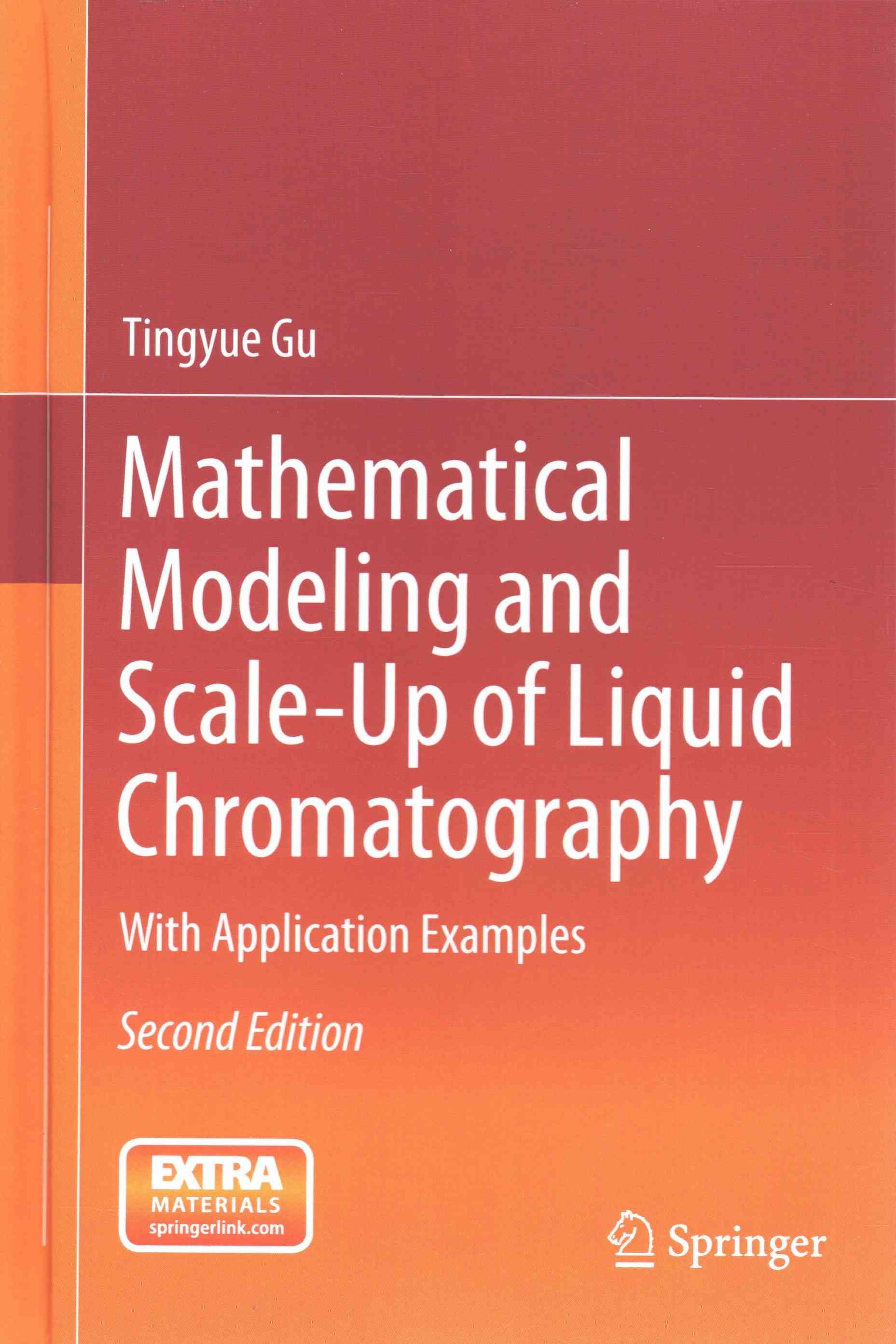 Mathematical Modeling and Scale-Up of Liquid Chromatography (Hardback)