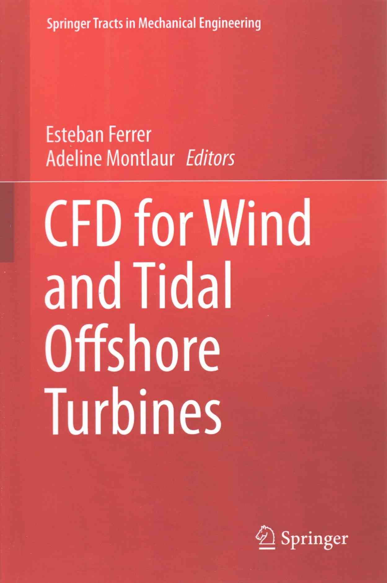 CFD for Wind and Tidal Offshore Turbines 9783319162010 (Hardback)