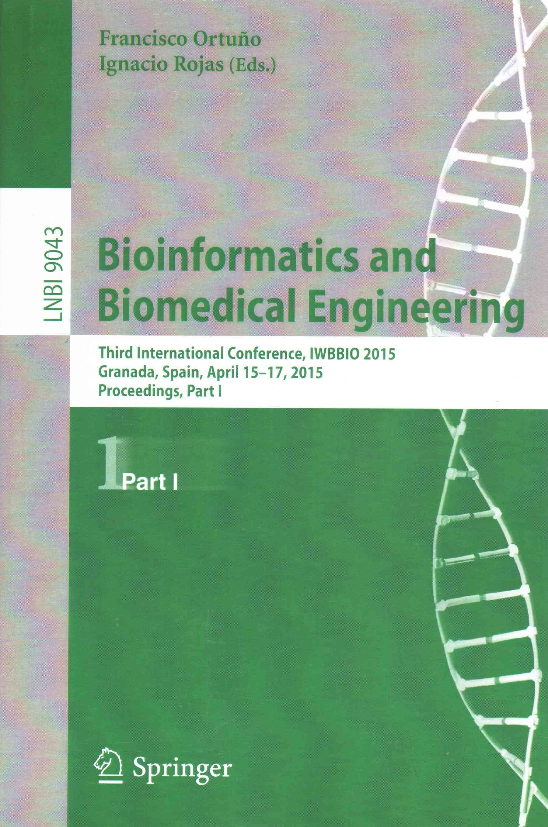 Bioinformatics and Biomedical Engineering 9783319164823 (Paperback)