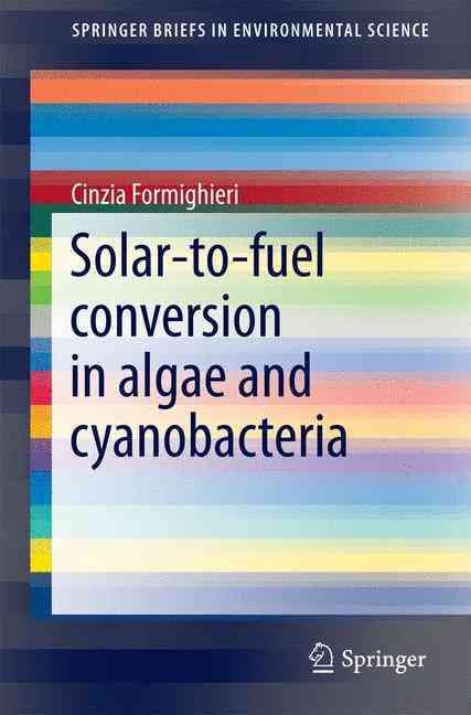 Solar-to-Fuel Conversion in Algae and Cyanobacteria 9783319167299