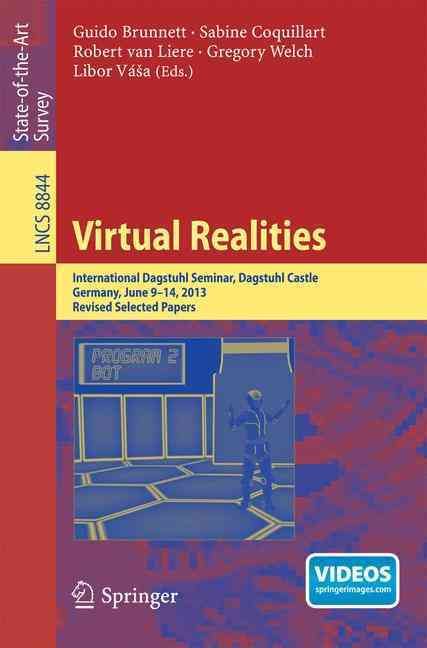 Virtual Realities 9783319170428 (Paperback)