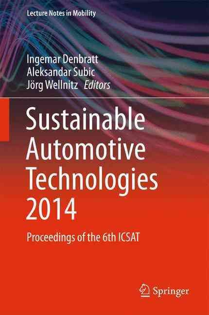 Sustainable Automotive Technologies 2014 9783319179988 (Hardback)