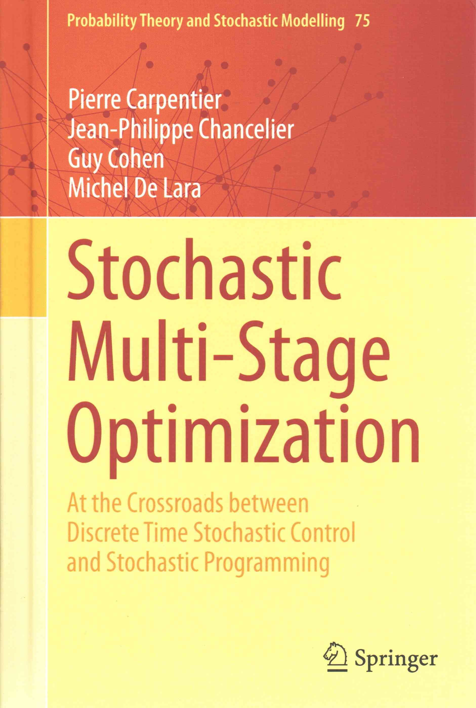 Stochastic Multi-Stage Optimization 9783319181370 (Hardback)