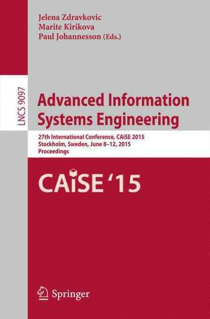 Advanced Information Systems Engineering 9783319190686 (Paperback)