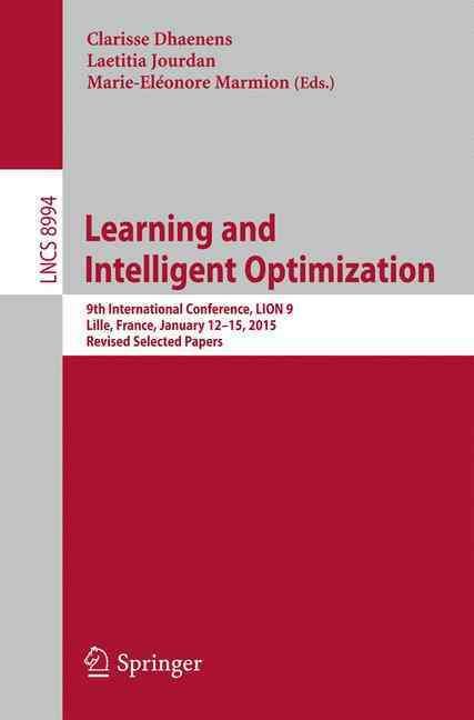 Learning and Intelligent Optimization 9783319190839 (Paperback)