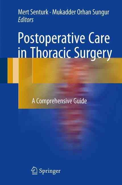 Postoperative Care in Thoracic Surgery 9783319199078 (Hardback)