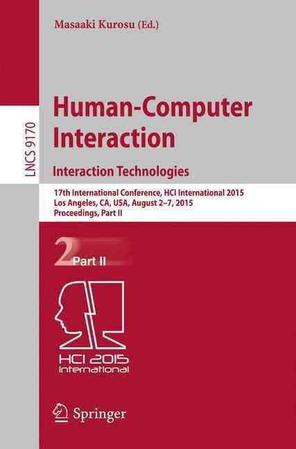 Human-Computer Interaction: Interaction Technologies Information Systems and Applications, Incl. Internet/Web, and HCI