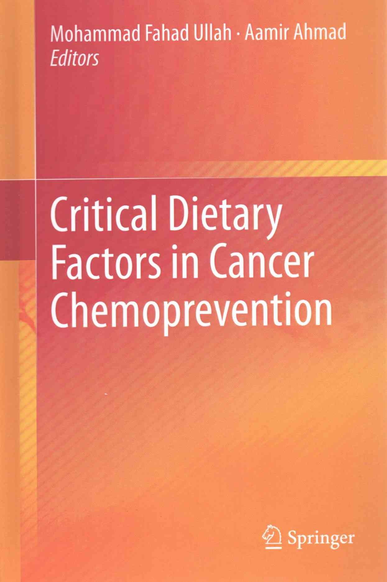 Critical Dietary Factors in Cancer Chemoprevention 9783319214603