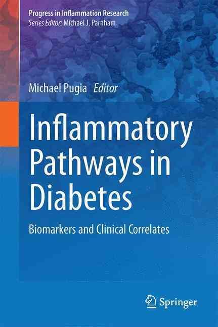 Inflammatory Pathways in Diabetes By Michael Pugia (editor) (Hardback)