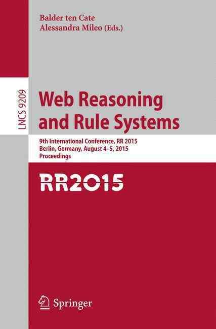 Web Reasoning and Rule Systems 9783319220017 (Paperback)