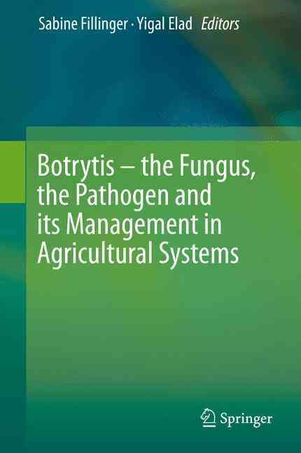 Botrytis By Sabine Fillinger (editor), Y. Elad (editor) 9783319233703