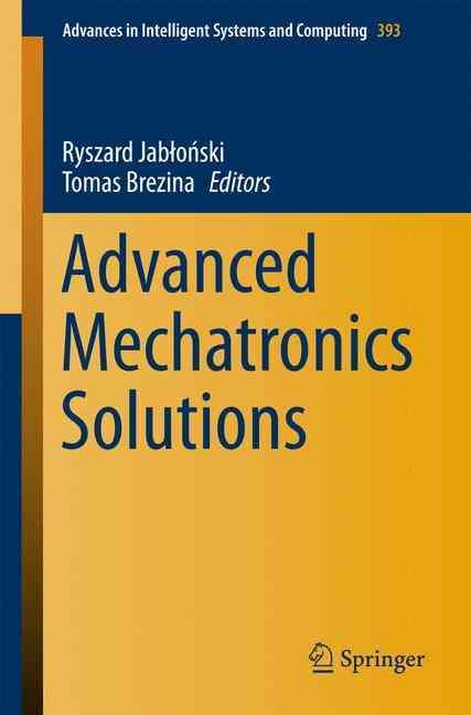Advanced Mechatronics Solutions By Jab?o?ski, Ryszard 9783319239217