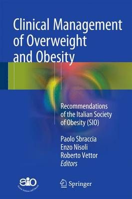 Clinical Management of Overweight and Obesity 9783319245300 (Hardback)