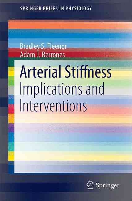 Arterial Stiffness By Bradley S. Fleenor, Adam J. Berrones (Paperback)
