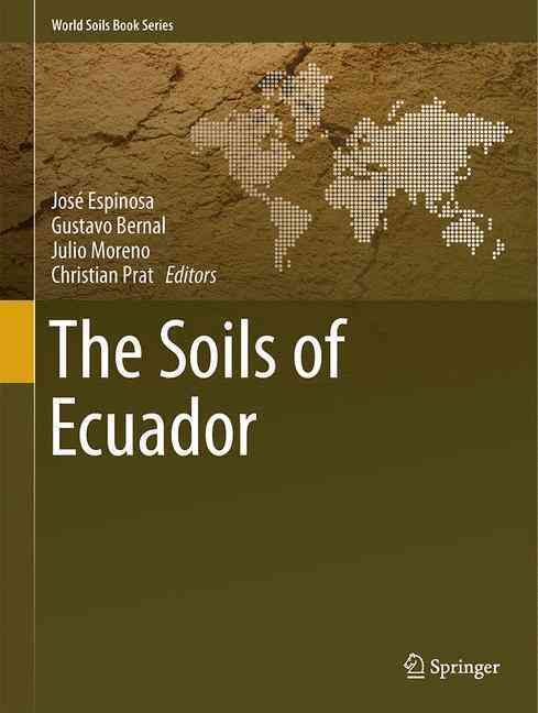 The Soils of Ecuador 9783319253176 (Hardback)