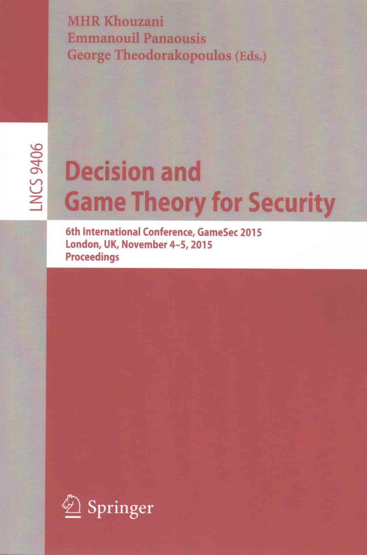 Decision and Game Theory for Security 9783319255934 (Paperback)