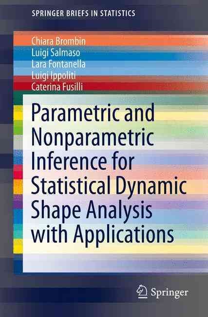 Parametric and Nonparametric Inference for Statistical Dynamic Shape Analysis With Applications