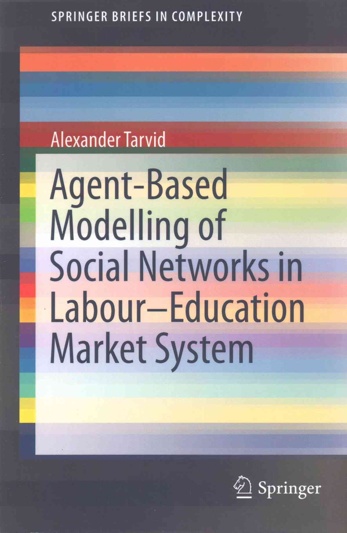 Agent-Based Modelling of Social Networks in Labour-Education Market System