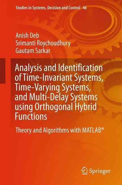 Analysis and Identification of Time-Invariant Systems, Time-Varying Systems, and Multi-Delay Systems Using Orthogonal Hybrid Functions
