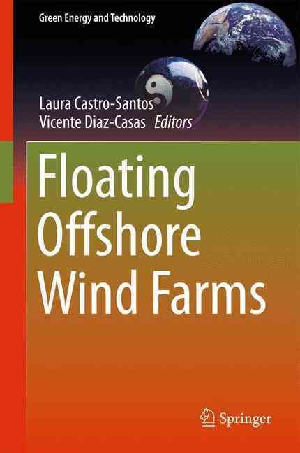 Floating Offshore Wind Farms By Castro-Santos, Laura 9783319279701
