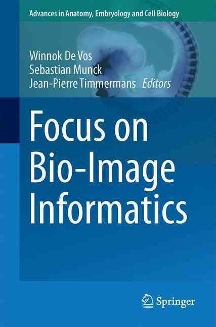 Focus on Bio-Image Informatics 9783319285474 (Paperback)