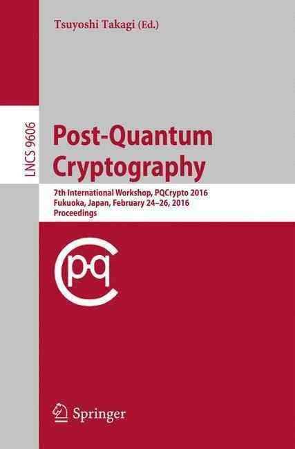 Post-Quantum Cryptography 9783319293592 (Paperback)