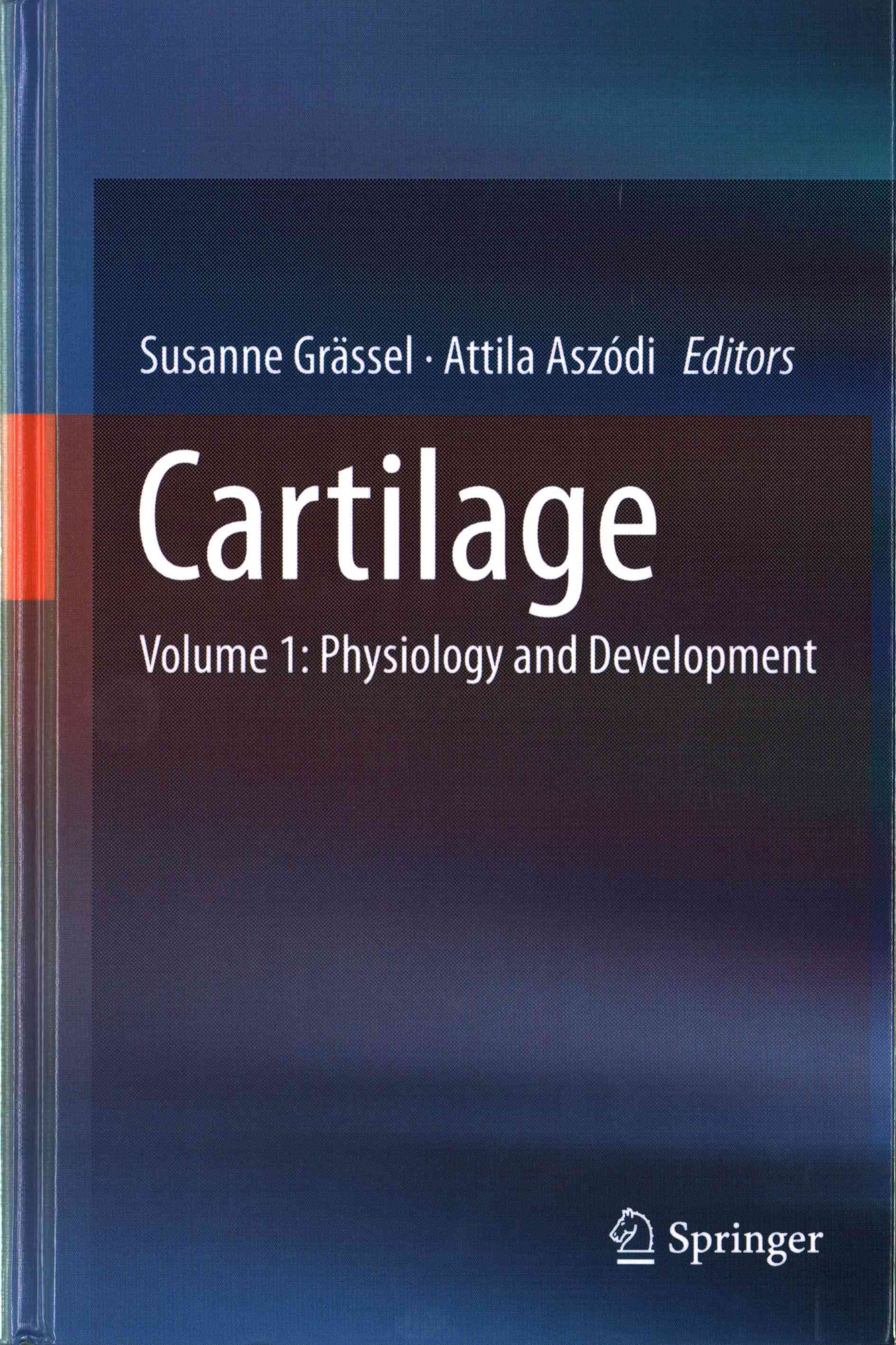 Cartilage By Susanne Grässel (editor), Attila Aszódi (editor)