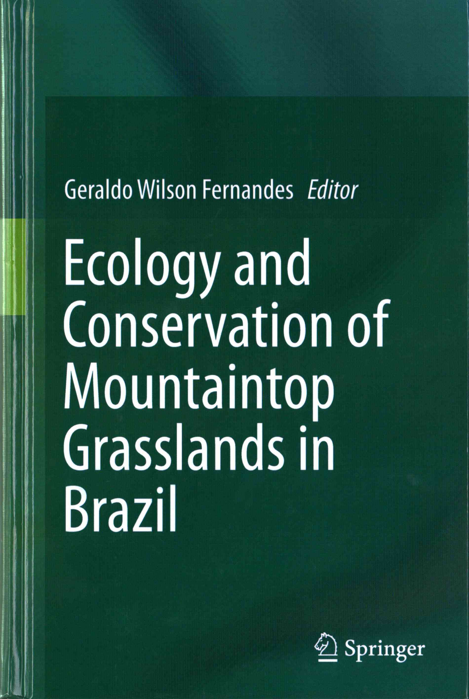 Ecology and Conservation of Mountain-Top Grasslands in Brazil