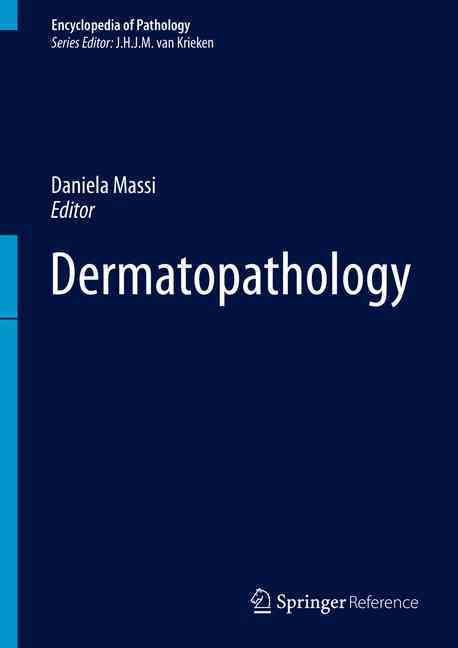 Dermatopathology By Daniela Massi (editor) 9783319300054 (Hardback)